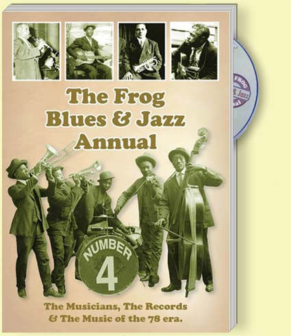 The Frog Blues & Jazz Annual No 4: Musicians, Records, Music of the 78 era - TestStoreX