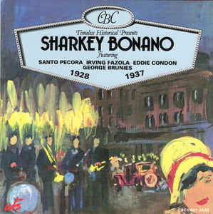 Sharkey Bonano 1928-1937