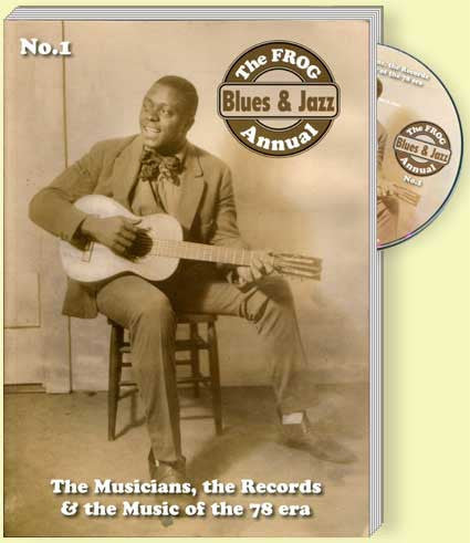 The Frog Blues & Jazz Annual No 1: Musicians, Records, Music of the 78 era - TestStoreX