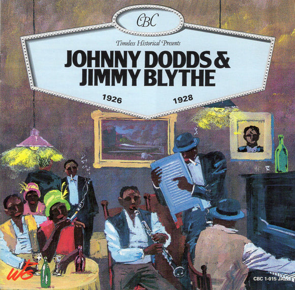 Johnny Dodds & Jimmy Blythe 1926-1928