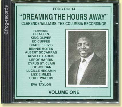 Dreaming the Hours Away : Clarence Williams Vol: 1 - TestStoreX