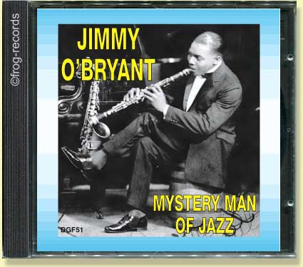 Jimmy O'Bryant - Mystery Man Of Jazz - TestStoreX